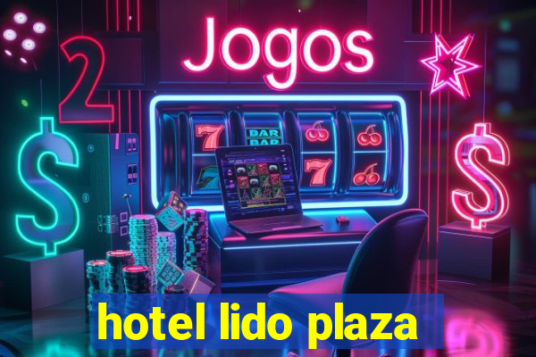 hotel lido plaza